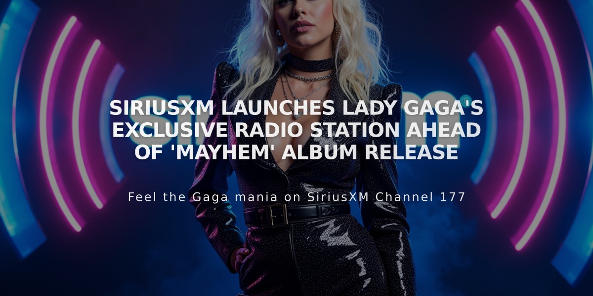 SiriusXM Launches Lady Gaga's Exclusive Radio Station Ahead of 'MAYHEM' Album Release