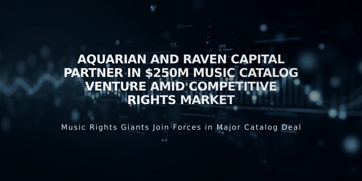 Aquarian and Raven Capital Partner in $250M Music Catalog Venture Amid Competitive Rights Market