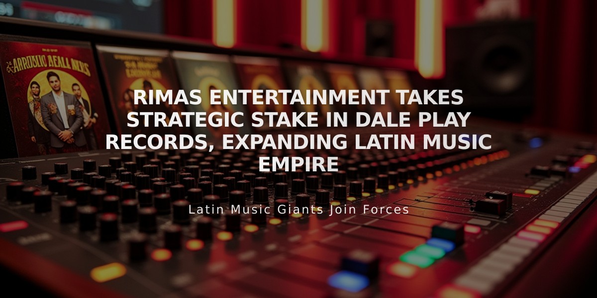 Rimas Entertainment Takes Strategic Stake in Dale Play Records, Expanding Latin Music Empire