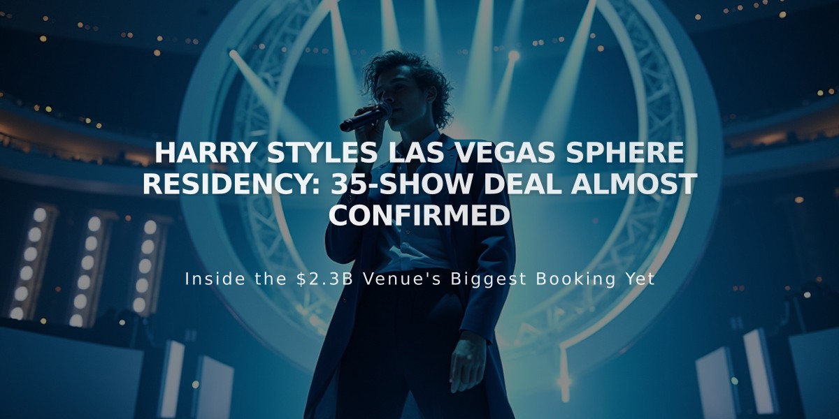 Harry Styles Las Vegas Sphere Residency: 35-Show Deal Almost Confirmed