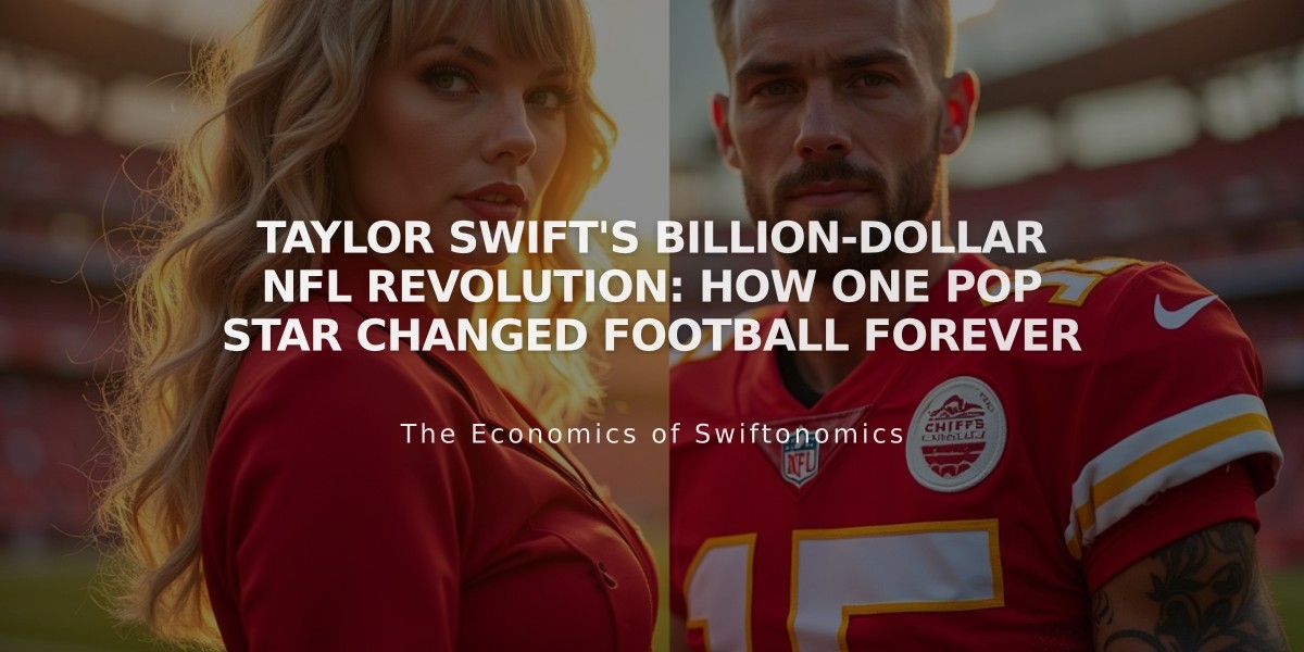 Taylor Swift's Billion-Dollar NFL Revolution: How One Pop Star Changed Football Forever