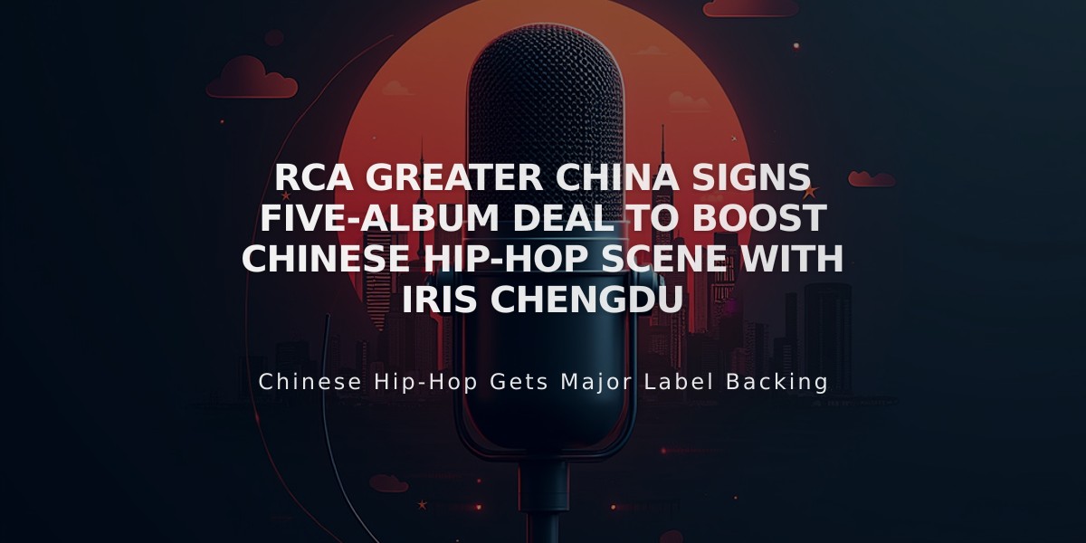 RCA Greater China Signs Five-Album Deal to Boost Chinese Hip-Hop Scene with IRIS Chengdu