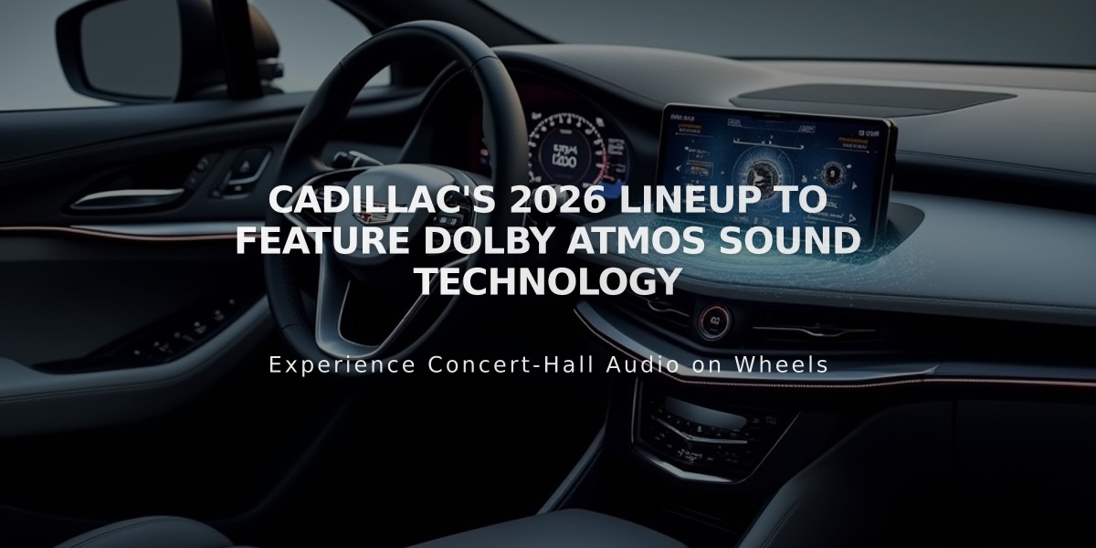 Cadillac's 2026 Lineup to Feature Dolby Atmos Sound Technology