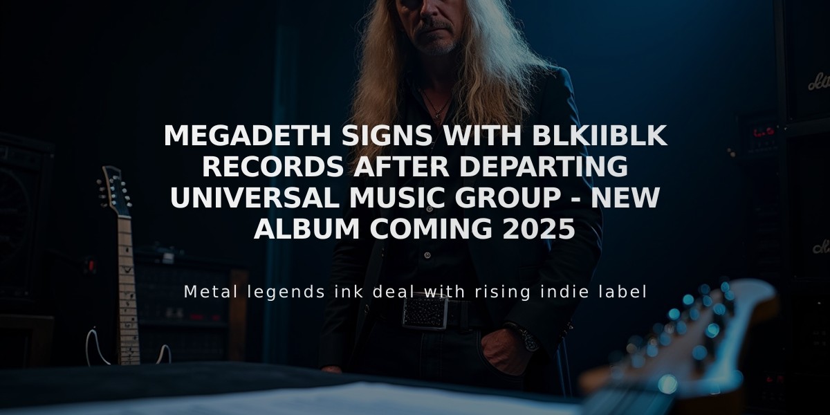 Megadeth Signs With BLKIIBLK Records After Departing Universal Music Group - New Album Coming 2025